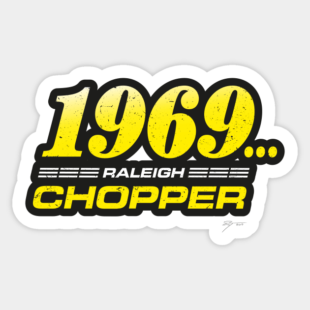 Raleigh Chopper 1969 Raleigh Sticker TeePublic